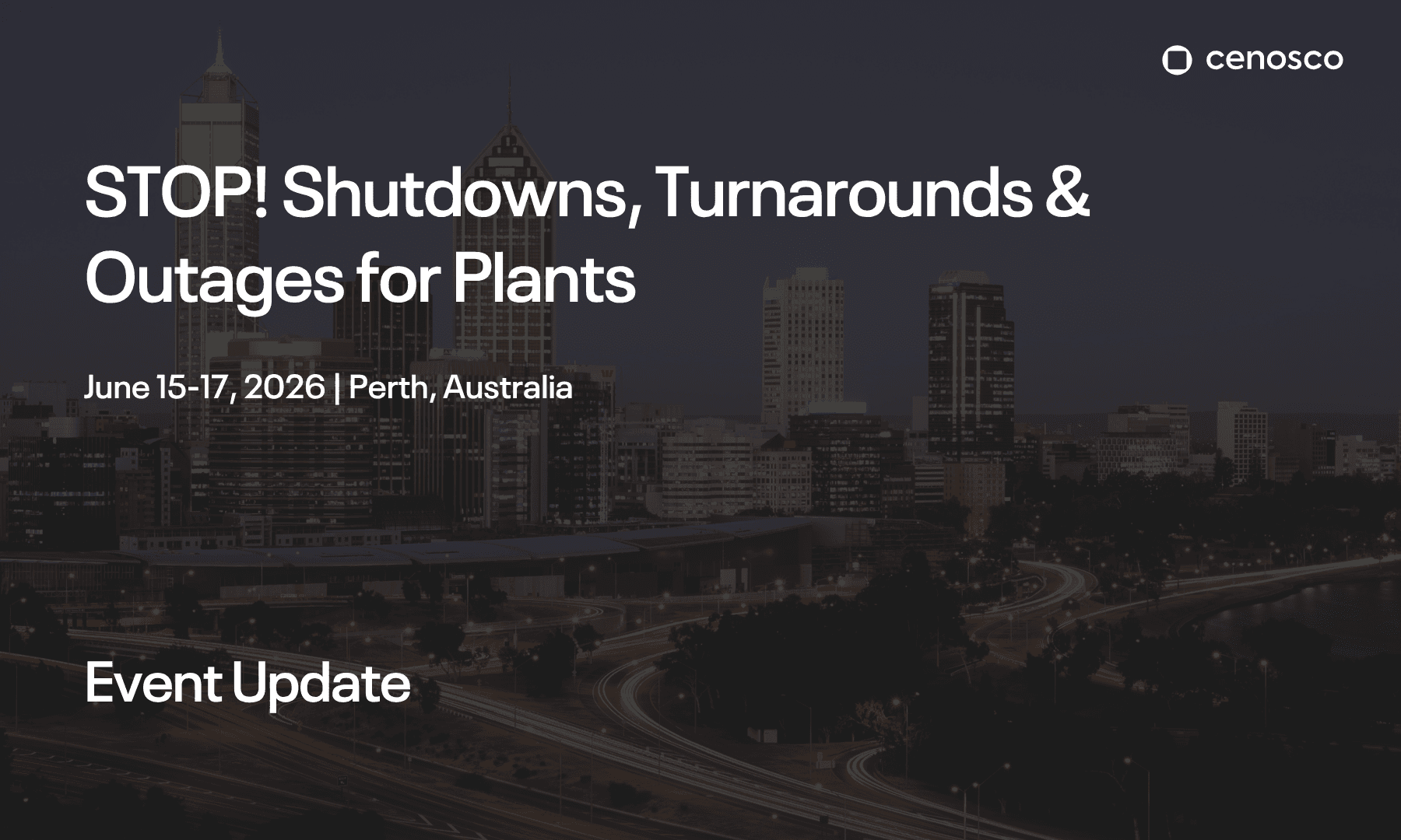 cenosco will not be joining stop! shutdowns, turnarounds & outages for plants